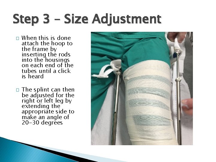 Step 3 – Size Adjustment � � When this is done attach the hoop