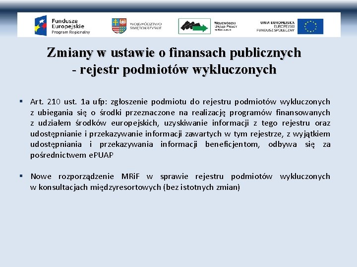 Zmiany w ustawie o finansach publicznych - rejestr podmiotów wykluczonych § Art. 210 ust.