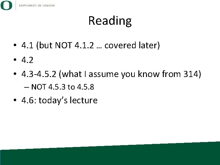 Reading • 4. 1 (but NOT 4. 1. 2 … covered later) • 4.