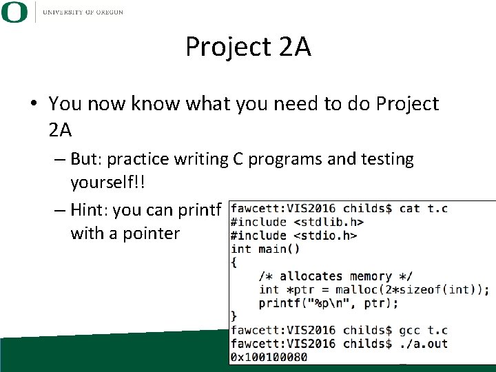 Project 2 A • You now know what you need to do Project 2