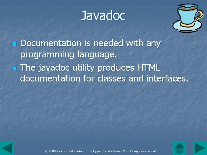 Javadoc n n Documentation is needed with any programming language. The javadoc utility produces