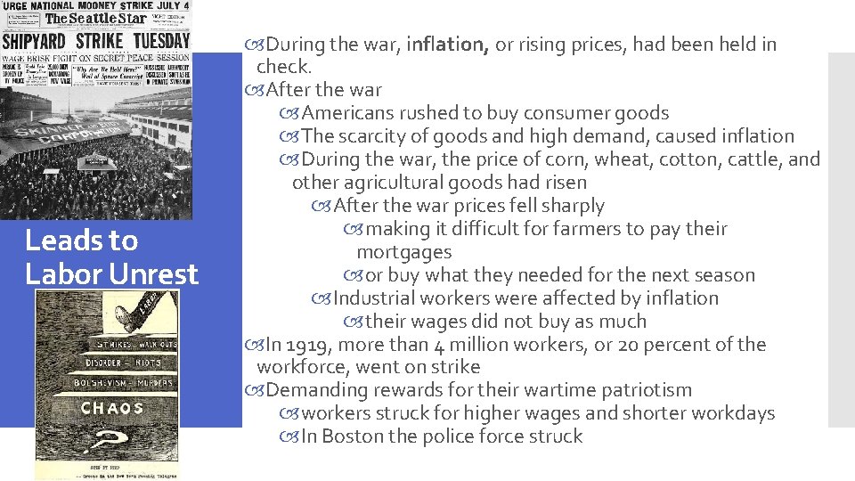 Inflation Leads to Labor Unrest During the war, inflation, or rising prices, had been