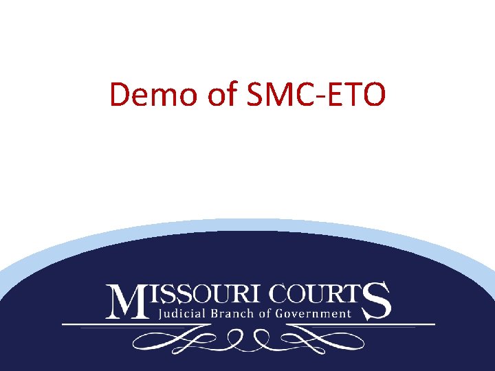Demo of SMC-ETO 