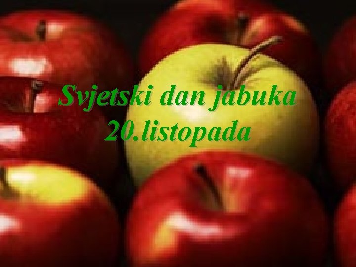 Svjetski dan jabuka 20. listopada 