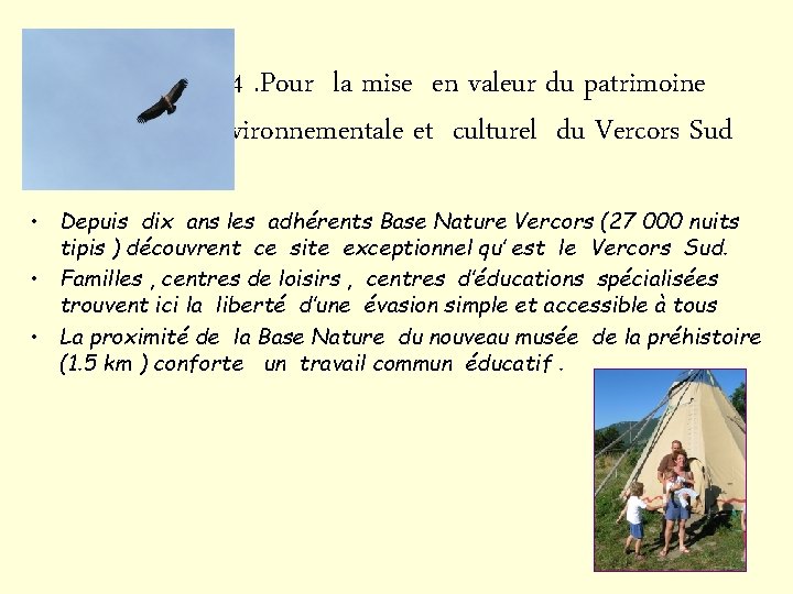 4. Pour la mise en valeur du patrimoine environnementale et culturel du Vercors Sud