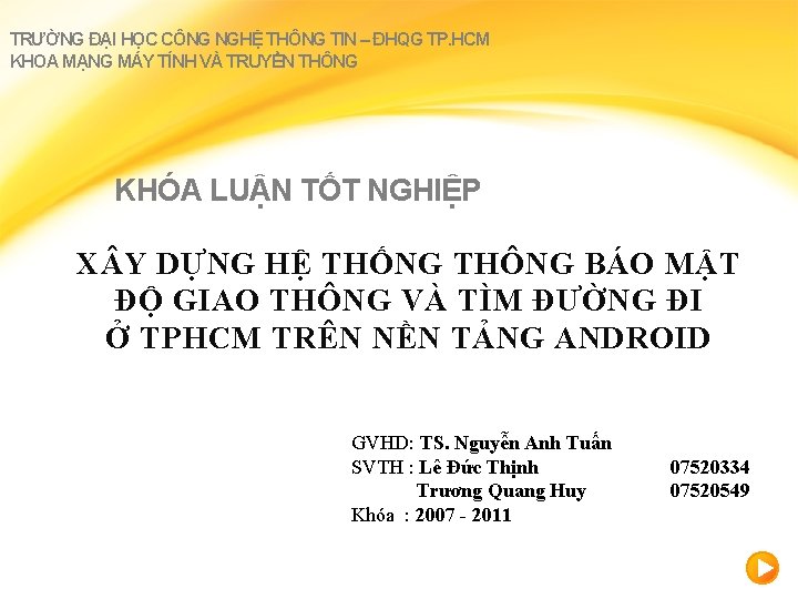 TRƯỜNG ĐẠI HỌC CÔNG NGHỆ THÔNG TIN – ĐHQG TP. HCM KHOA MẠNG MÁY