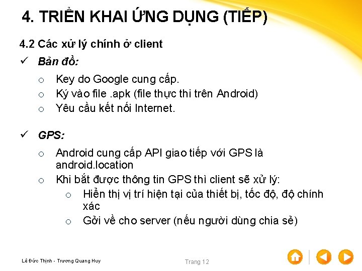 4. TRIỂN KHAI ỨNG DỤNG (TIẾP) 4. 2 Các xử lý chính ở client