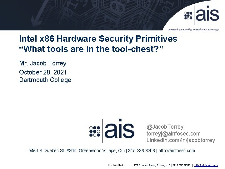 Intel x 86 Hardware Security Primitives “What tools are in the tool-chest? ” Mr.