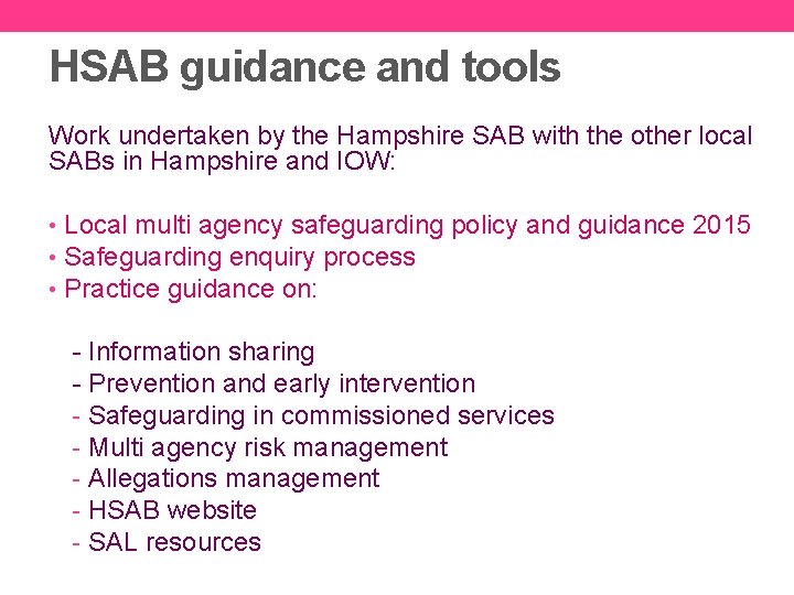 HSAB guidance and tools Work undertaken by the Hampshire SAB with the other local