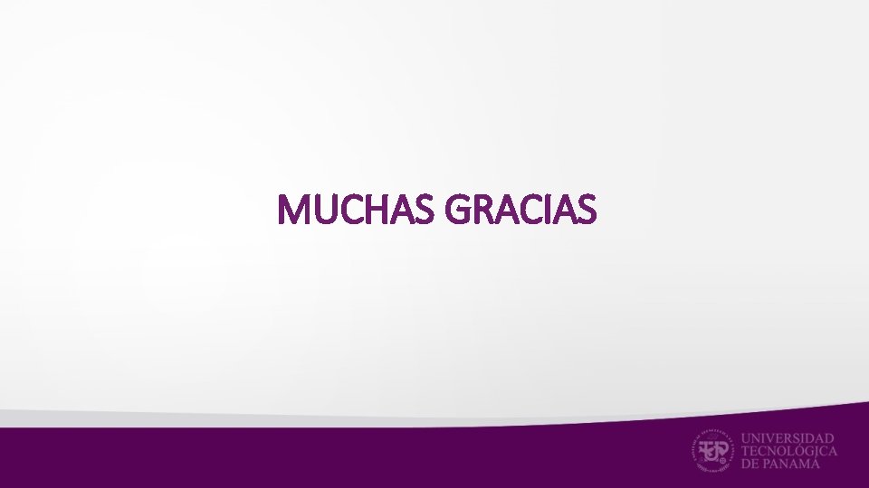 MUCHAS GRACIAS 