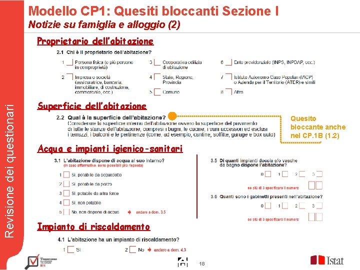 Modello CP 1: Quesiti bloccanti Sezione I Notizie su famiglia e alloggio (2) Revisione