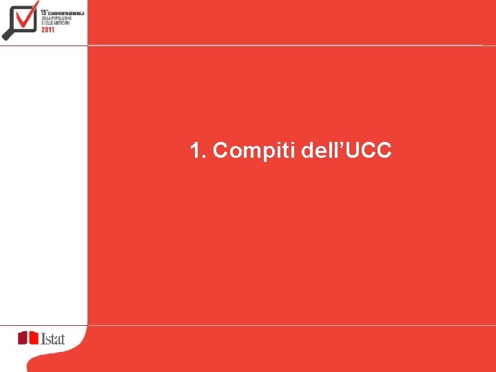 1. Compiti dell’UCC 