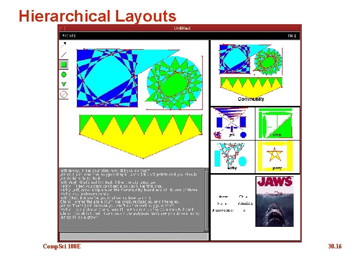 Hierarchical Layouts Comp. Sci 100 E 30. 16 