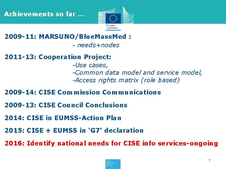 Achievements so far … 2009 -11: MARSUNO/Blue. Mass. Med : • - needs+nodes 2011