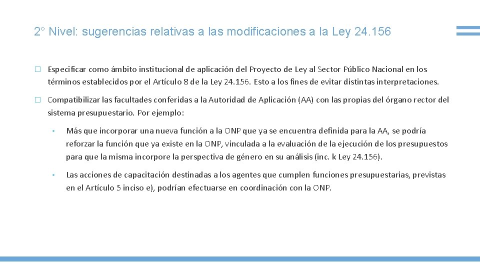 2° Nivel: sugerencias relativas a las modificaciones a la Ley 24. 156 � Especificar