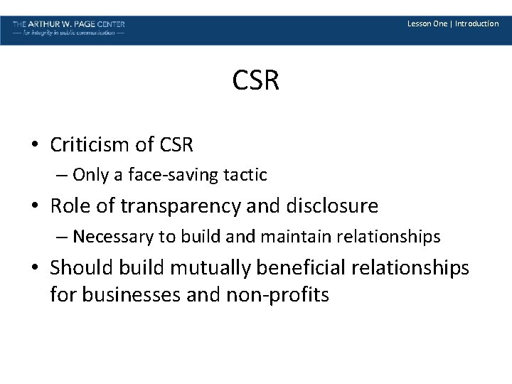 Lesson One | Introduction CSR • Criticism of CSR – Only a face-saving tactic