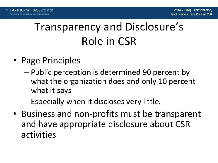 Lesson Two| Transparency and Disclosure’s Role in CSR • Page Principles – Public perception