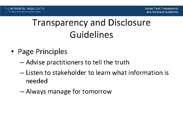 Lesson Two| Transparency and Disclosure Guidelines • Page Principles – Advise practitioners to tell