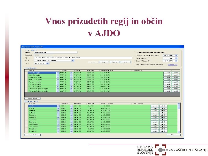 Vnos prizadetih regij in občin v AJDO 