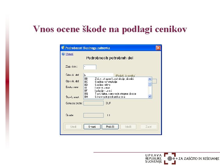 Vnos ocene škode na podlagi cenikov 