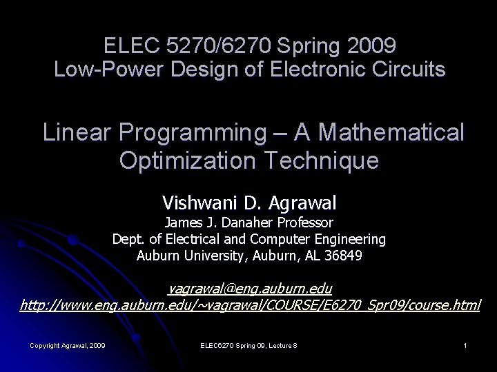 ELEC 5270/6270 Spring 2009 Low-Power Design of Electronic Circuits Linear Programming – A Mathematical