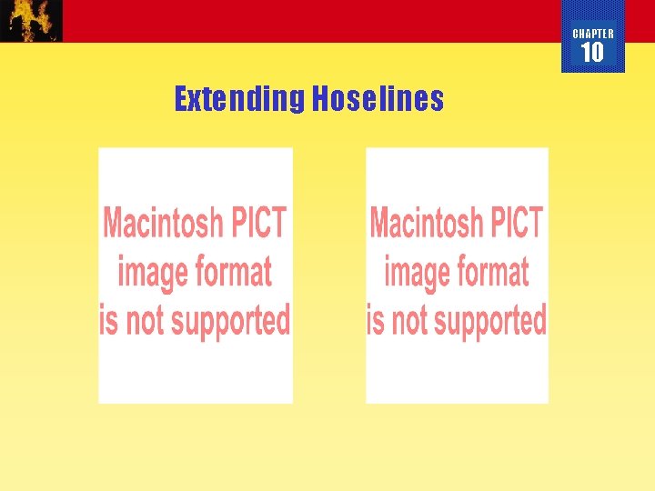 CHAPTER 10 Extending Hoselines 