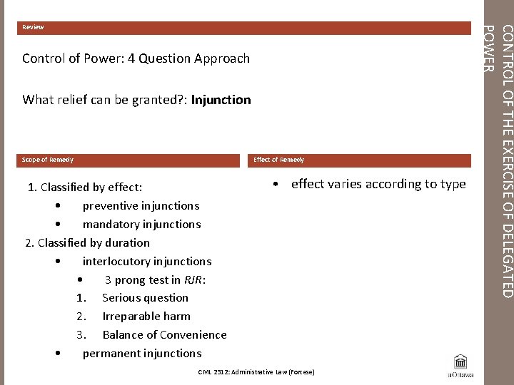 Control of Power: 4 Question Approach What relief can be granted? : Injunction Scope