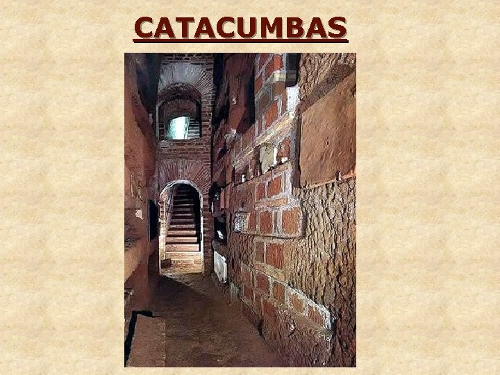 CATACUMBAS 