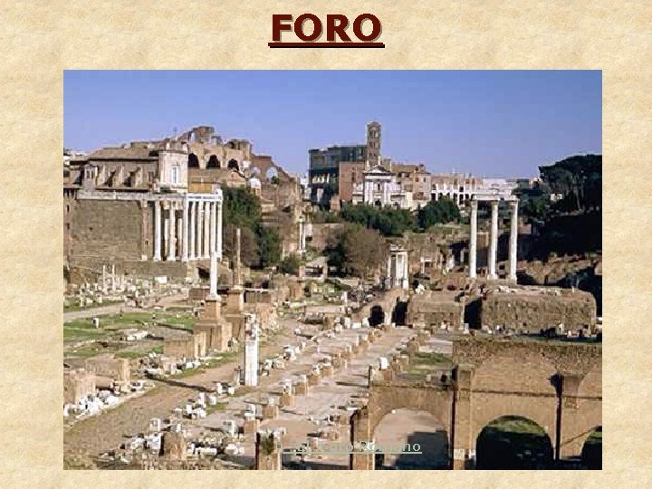 FORO § El Foro Romano 