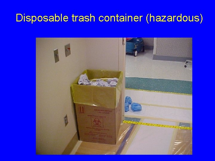 Disposable trash container (hazardous) 