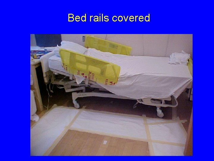 Bed rails covered 