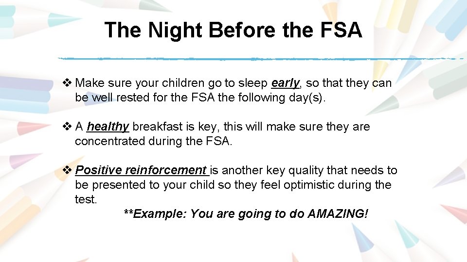 The Night Before the FSA v Make sure your children go to sleep early, The Night Before the FSA v Make sure your children go to sleep early,