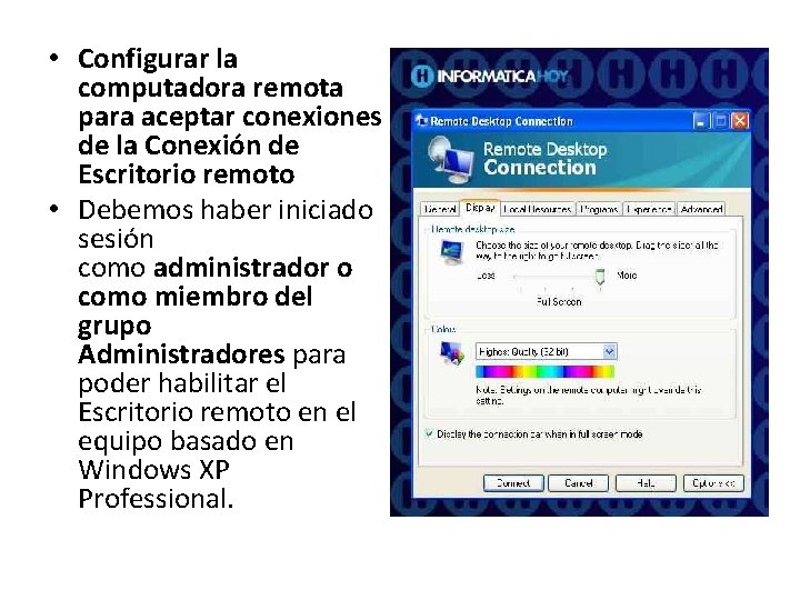  • Configurar la computadora remota para aceptar conexiones de la Conexión de Escritorio