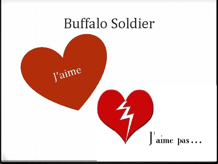 Buffalo Soldier e m i J’a 