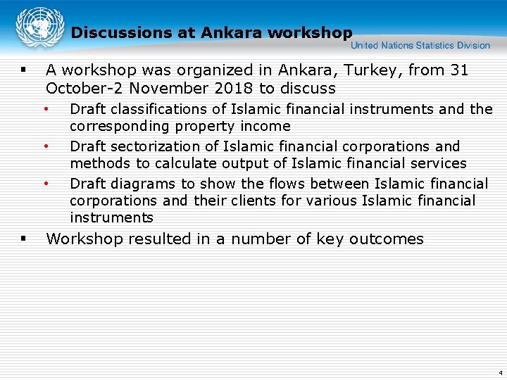 Discussions at Ankara workshop § A workshop was organized in Ankara, Turkey, from 31