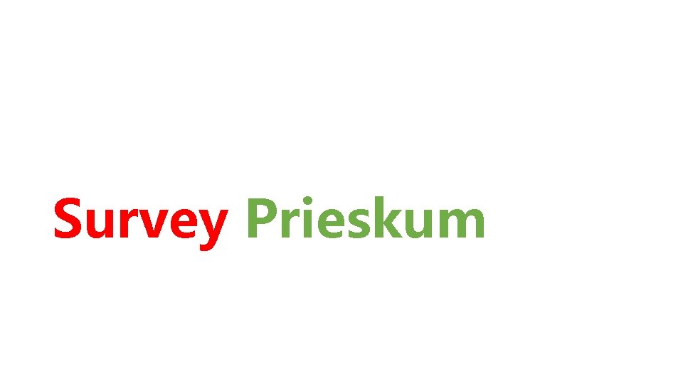 Survey Prieskum 