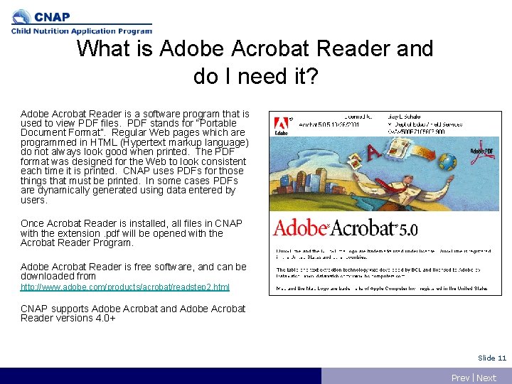 What is Adobe Acrobat Reader and do I need it? Adobe Acrobat Reader is