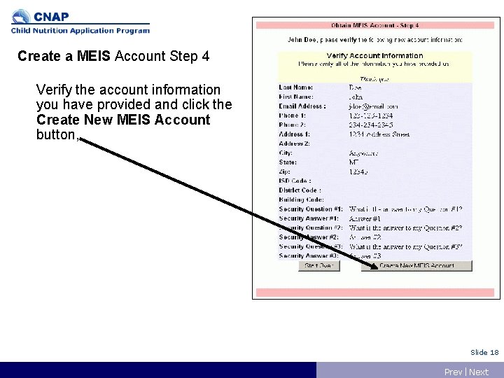 Create a MEIS Account Step 4 Verify the account information you have provided and