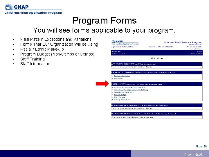 Program Forms You will see forms applicable to your program. • • • Meal