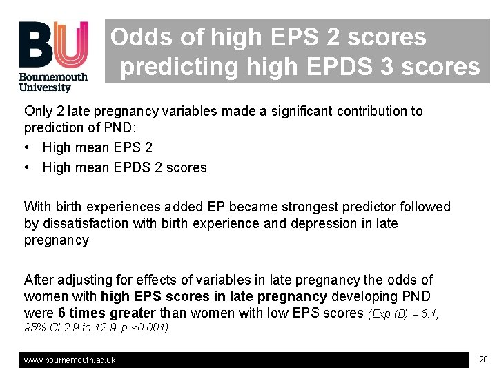 Odds of high EPS 2 scores predicting high EPDS 3 scores Only 2 late Odds of high EPS 2 scores predicting high EPDS 3 scores Only 2 late