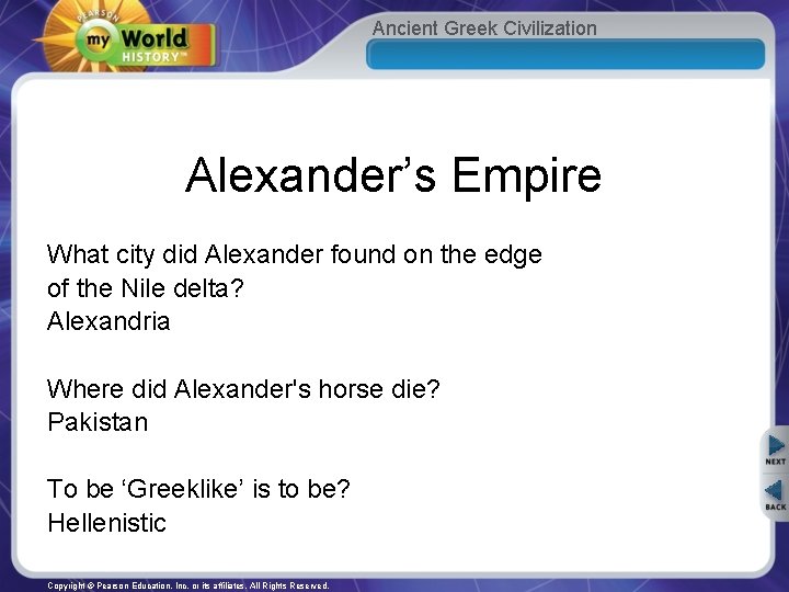 Ancient Greek Civilization Alexander’s Empire What city did Alexander found on the edge of