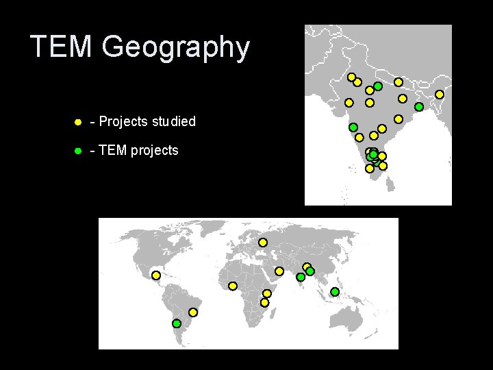 TEM Geography - Projects studied - TEM projects 