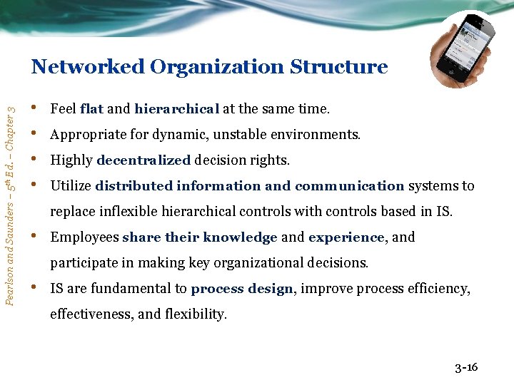 Pearlson and Saunders – 5 th Ed. – Chapter 3 Networked Organization Structure •