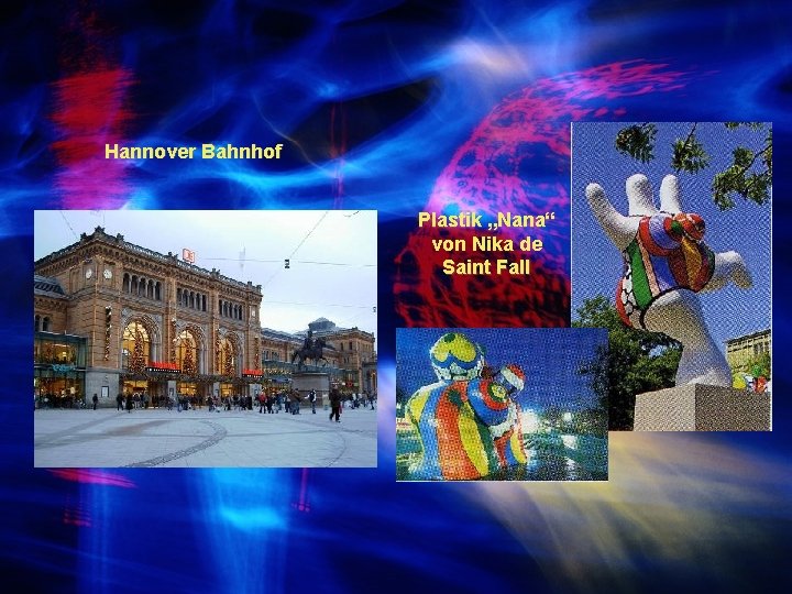 Hannover Bahnhof Plastik „Nana“ von Nika de Saint Fall 