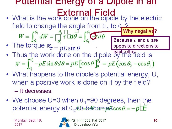  • Potential Energy of a Dipole in an External Field What is the