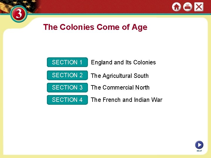 The Colonies Come of Age SECTION 1 England Its Colonies SECTION 2 The Agricultural