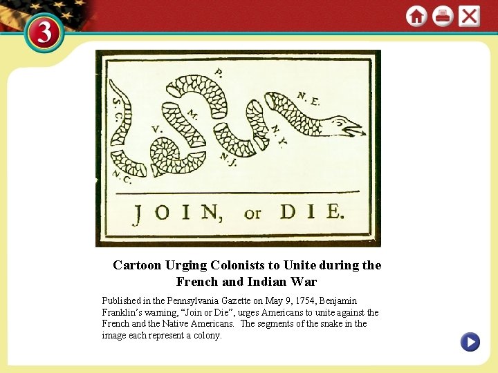 Cartoon Urging Colonists to Unite during the French and Indian War Published in the