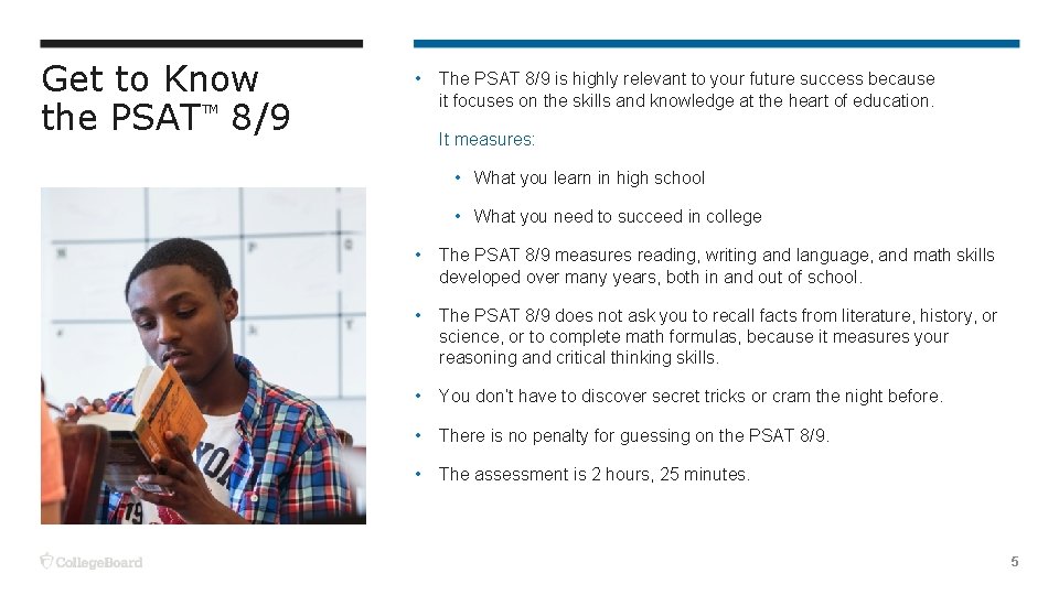 Get to Know the PSAT 8/9 • TM The PSAT 8/9 is highly relevant