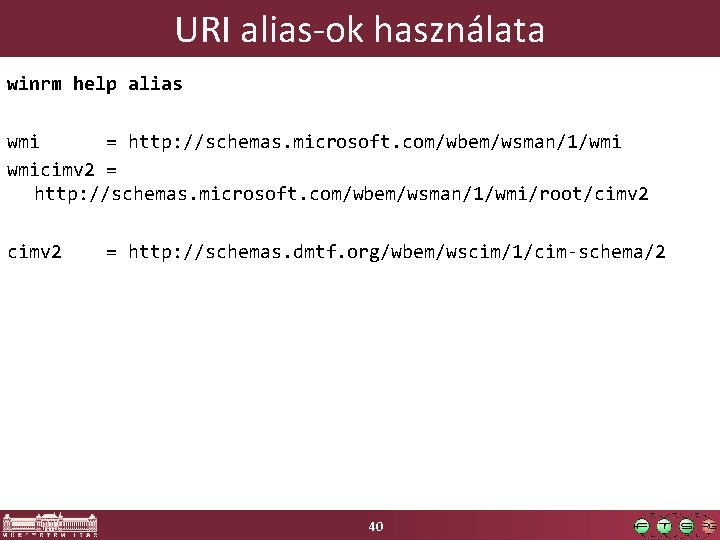 URI alias-ok használata winrm help alias wmi = http: //schemas. microsoft. com/wbem/wsman/1/wmi wmicimv 2