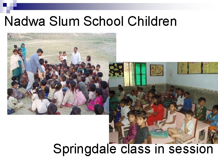 Nadwa Slum School Children Springdale class in session 